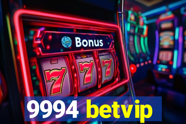 9994 betvip